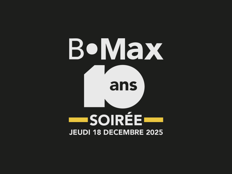 Soirée des 10 ans de B•Max et de B•News